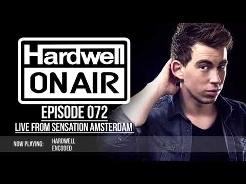 Hardwell On Air 072 (Live from Sensation Amsterdam 07-07-12)
