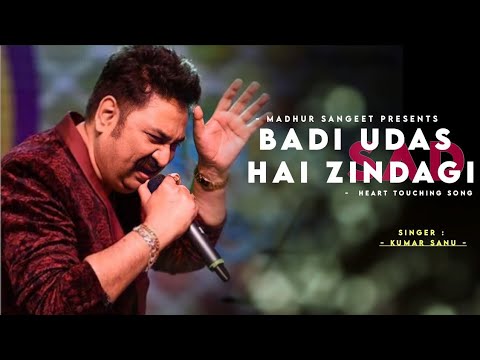 Badi Udas Hai Zindagi Koi To Saathi Chahiye  || Kumar Sanu | Kasoor (2001) | Madhur Sangeet Presents