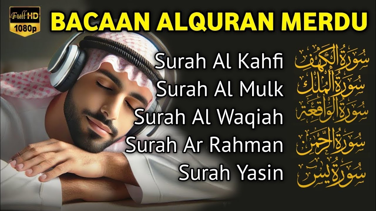 MUROTTAL MERDU Pengantar Tidur AL KAHFI, AL MULK, AR RAHMAN, YASIN, AL WAQIAH | Alaa Aqel