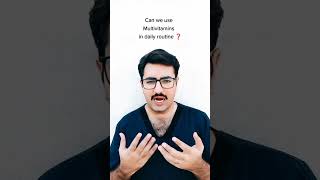 Should we use Multivitamins in our daily routine ❓