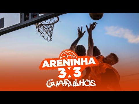 Areninha 3X3 marcou presença em Guarulhos