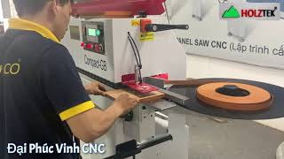 Test máy dán cạnh 4 chức năng Compact GB tại showroom Q7 HCM