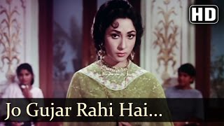 Jo Gujar Rahi Hai - Jeetendra - Raj Kumar - Mere H