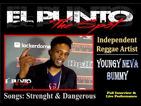 El Punto The Spot | Youngy Neva Bummy, Independent Music Artist, Interview & Live Performance