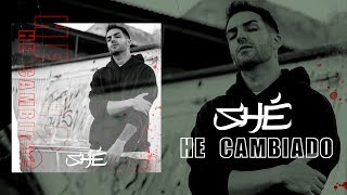 SHÉ - HE CAMBIADO