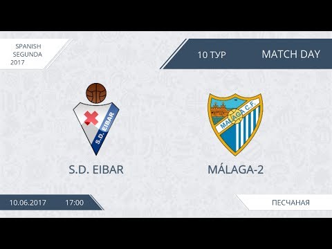 AFL 17.  Spain Segunda.  Malaga 2  - S.D.  Eibar.  Day 10.