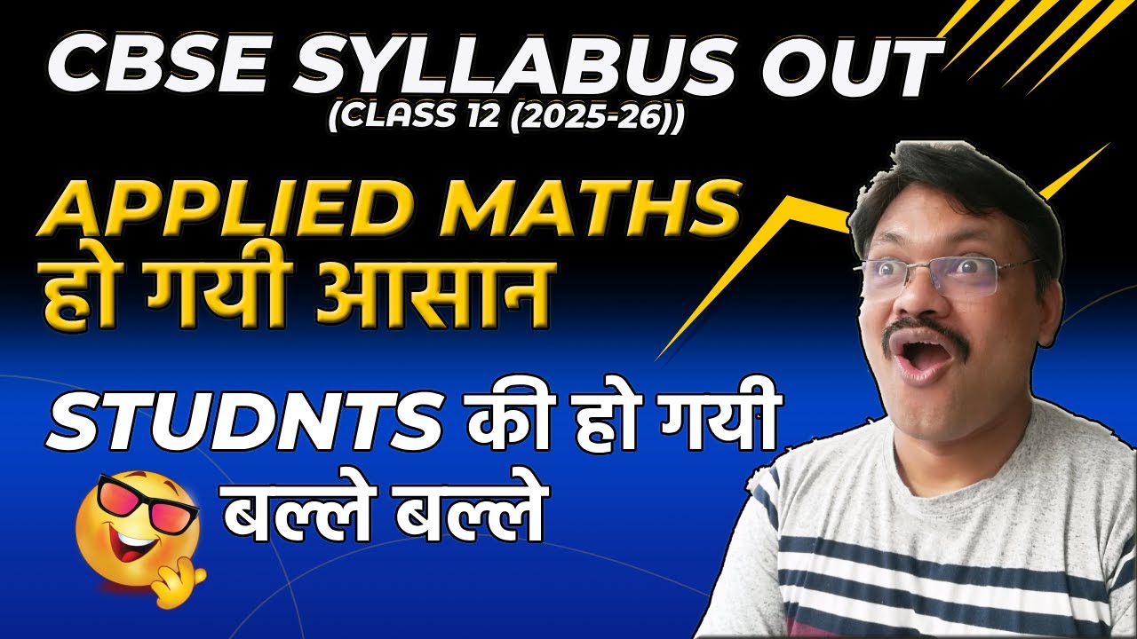 Syllabus Analysis |  Applied Maths Class 12 | 2025-26 | Gaur Classes