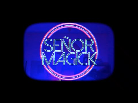 Vídeo Señor MagicK 1