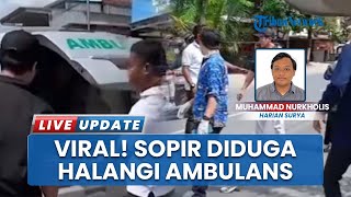 Viral! Mobil Diduga Halangi Ambulans Bawa Pasien Kritis di Tuban, Terekam Kamera di Jalan Ponco