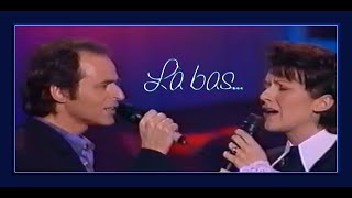 Jean Jacques Goldman et Céline Dion - Là bas - LIVE HQ STEREO 1994