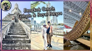 Asia Cruise: Bangkok Canals, Temple, & Royal Barges ( Part 6 ), Thailand | Winter 2025