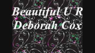 Beautiful U R - Deborah Cox
