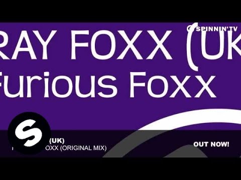 Ray Foxx (UK) - Furious Foxx (Original Mix)