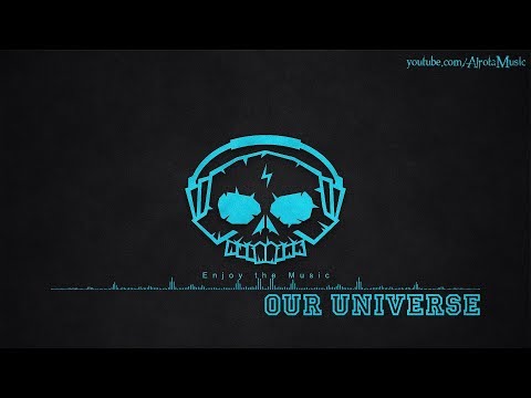 Our Universe by Nahra - [2010s Pop Music]