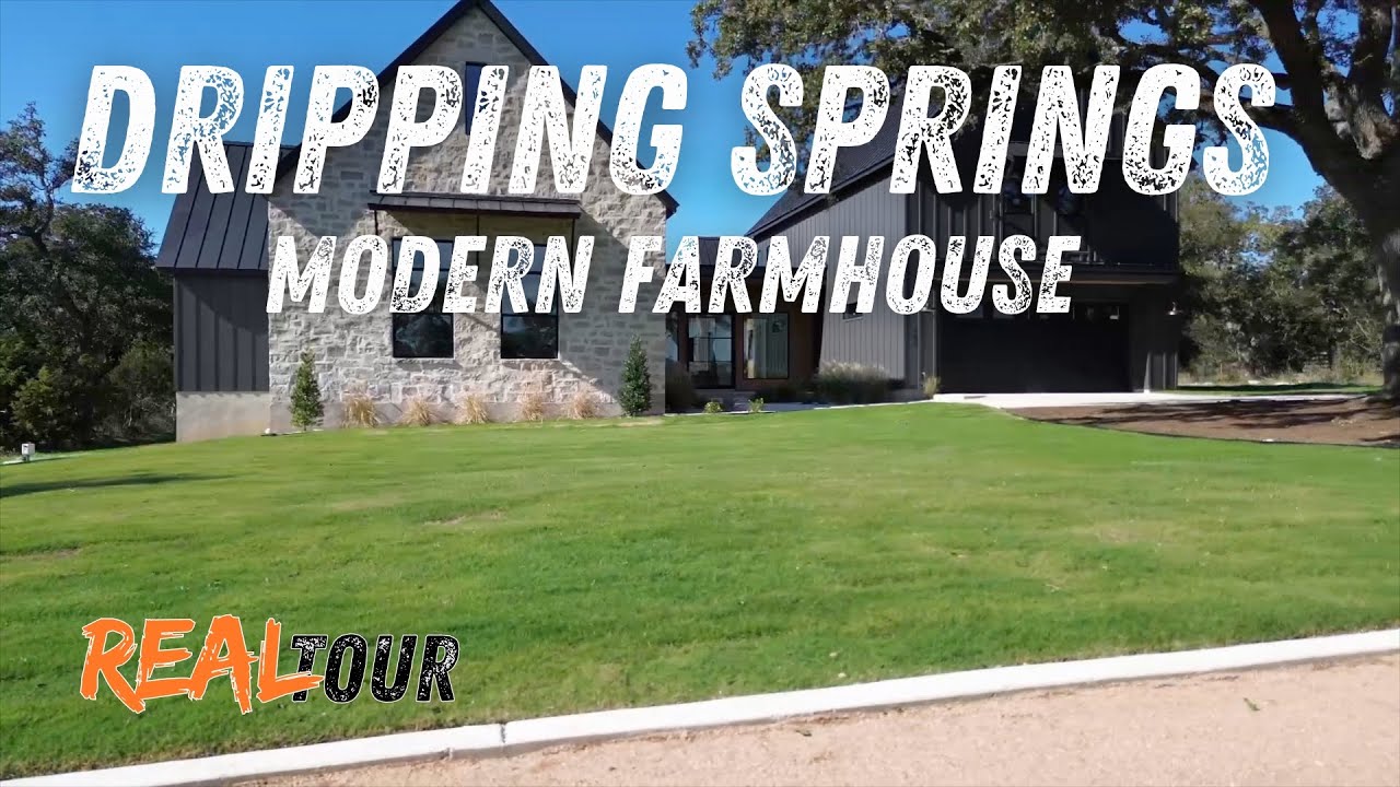 Real Tour – Dripping Springs Modern Farmhouse