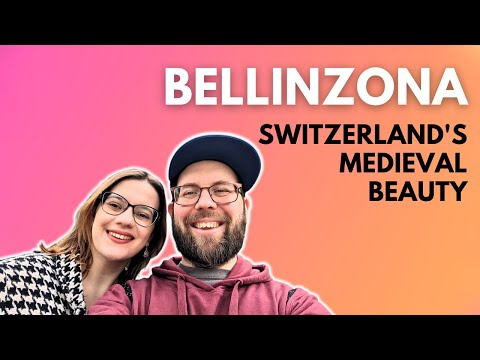 Bellinzona - The Medieval Beauty of Switzerland (Know Before You Go)