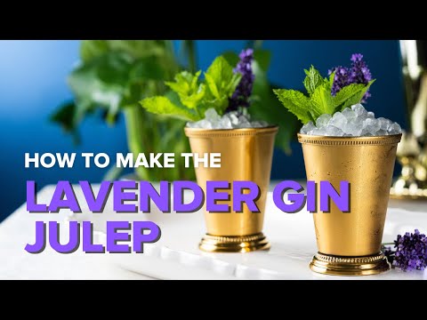 How to make the Lavender Gin Julep!