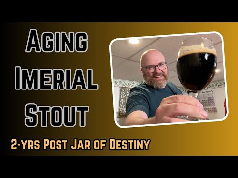 Two Year Old Imperial Stout Tasting Notes - Homebrew Jar of Destiny
