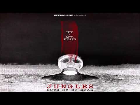 Eto x Mil Beats - Jungles (Cuts By DJ DJAZ) (New 2019)