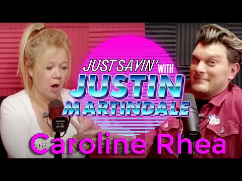 JUST SAYIN' with Justin Martindale - Episode 38 - I Identify As A Witch w/ Caroline Rhea