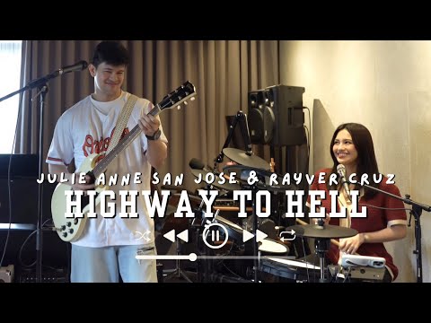Highway to Hell (AC/DC) | Cover by JULIE ANNE SAN JOSE & RAYVER CRUZ