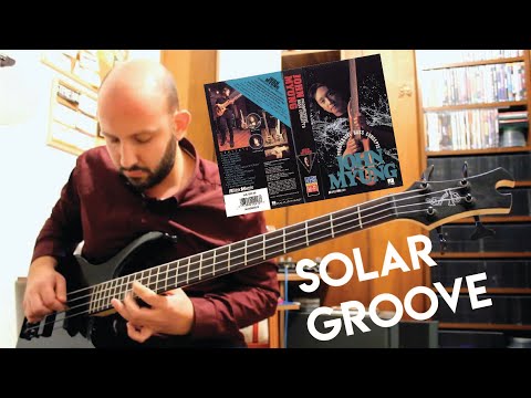 Solar Groove (John Myung Cover)