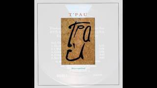 T&#39;Pau - Heart And Soul (1987 LP Version) HQ