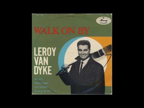 Walk On By - Leroy Van Dyke (1961)