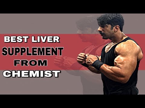 Best liver supplement from chemist