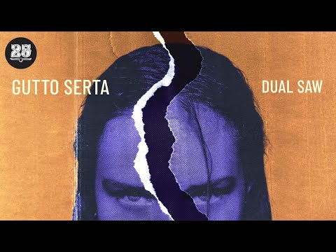 Gutto Serta - Dual Saw (Original Mix) [BAR25-206]