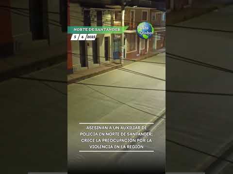ASESINAN A UN AUXILIAR DE POLICÍA EN NORTE DE SANTANDER || #colombia #nortedesantander