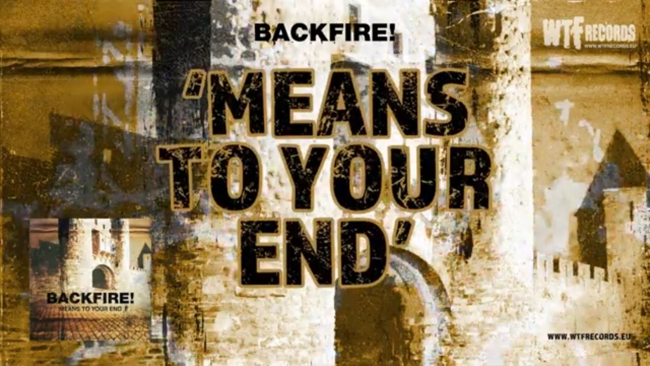 Backfire! - Means To Your End (Lyric Video)
