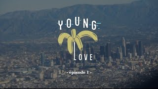 『Young Love』- episode 1