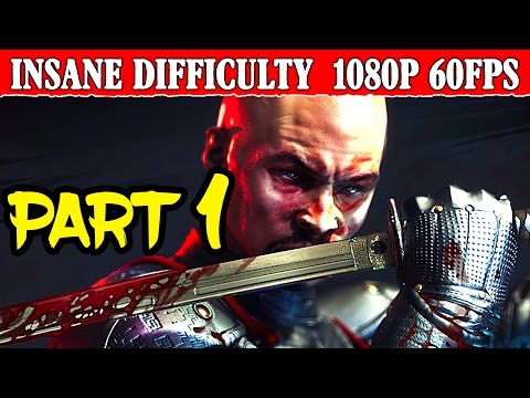 Shadow Warrior 2 Walkthrough Part 1 - Insane Difficulty No Pain No Gain 1080p 60FPS PC/PS4/XONE