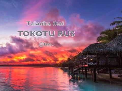 2017 TOKOTU BUS by LuckyT, Mr Kaomar, TMaquak Production - Kiribati@tm..