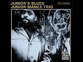 Junior Mance Trio - Junior's Blues (1963) [Full Album]