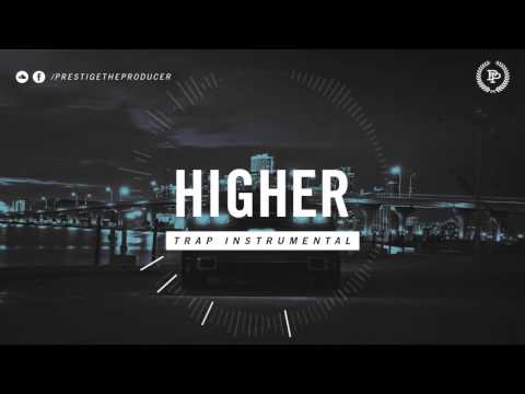 Trap Instrumental - Extreme 808 Beat - HIGHER - Prestige The Producer