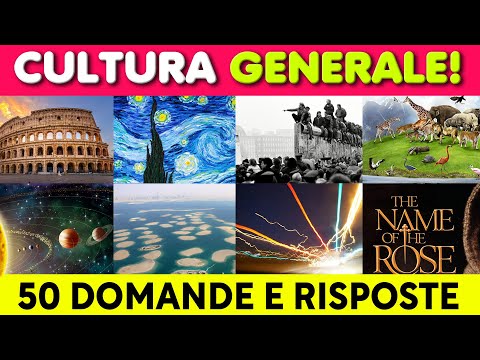 Quanto ne Sai Davvero? SFIDA con 50 Domande e Risposte 🧠 | Quiz Cultura Generale