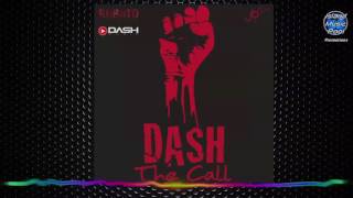 Dash - The Call [Power Riddim] - Grenada - Soca 2016