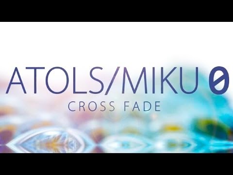 ATOLS/MIKU 0　-　CLOSSFAED