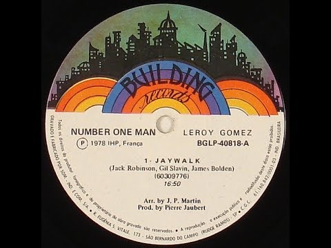 Leroy Gomez -Jaywalk (Full version)- 1975 Disco