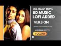 Raaz Aapke Pyar Me 8D Music Viralvideo Musiclover