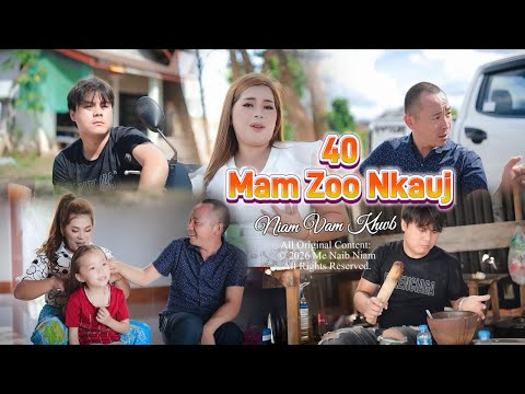 40 MAM ZOO NKAUJ - Niam Vam Khwb [Official Music Video] New Song 2026 @MeNaibNiam