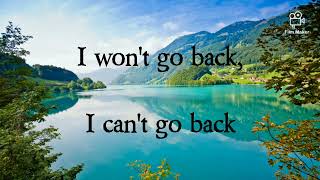 I Won&#39;t Go Back | William McDowell | Lyrics