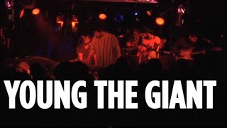 Young the Giant &quot;Firelight&quot; // SiriusXM