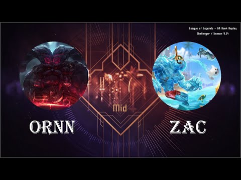[Mid] Ornn vs Zac - KR Ranked (C)