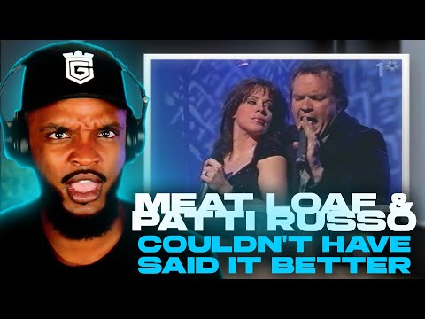 🎵 Meat Loaf & Patti Russo - Couldn't Have Said It Better REACTION