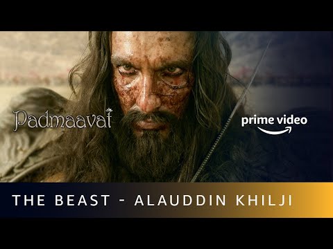 The Beast - Alauddin Khilji | Ranveer Singh | Padmaavat | Amazon Prime Video
