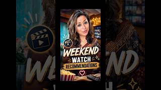 Weekend watch recommendations on Ott #primevideo #netflix #amazonprime #series #movie #cinema #film