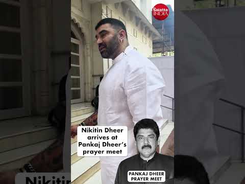 Nikitin Dheer spotted at his father Pankaj Dheer's prayer meet 💔#nikitindheer #pankajdheer #galatta